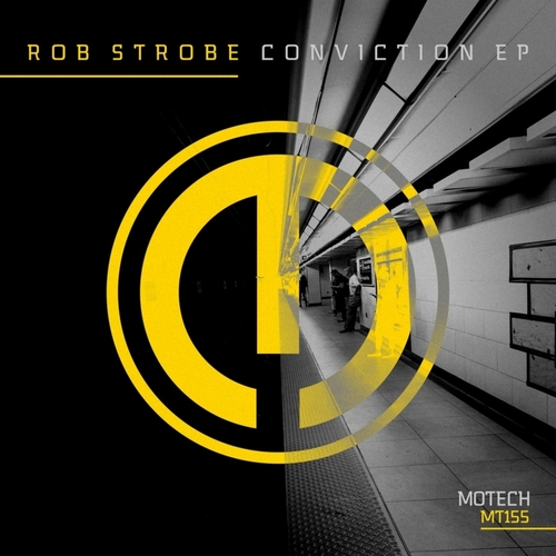 Rob Strobe - Conviction EP [MT155]